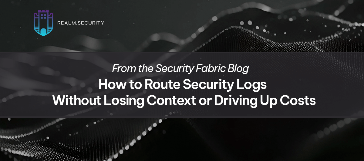 How to Route Security Logs Without Losing Context or Driving Up Costs - Featured Image