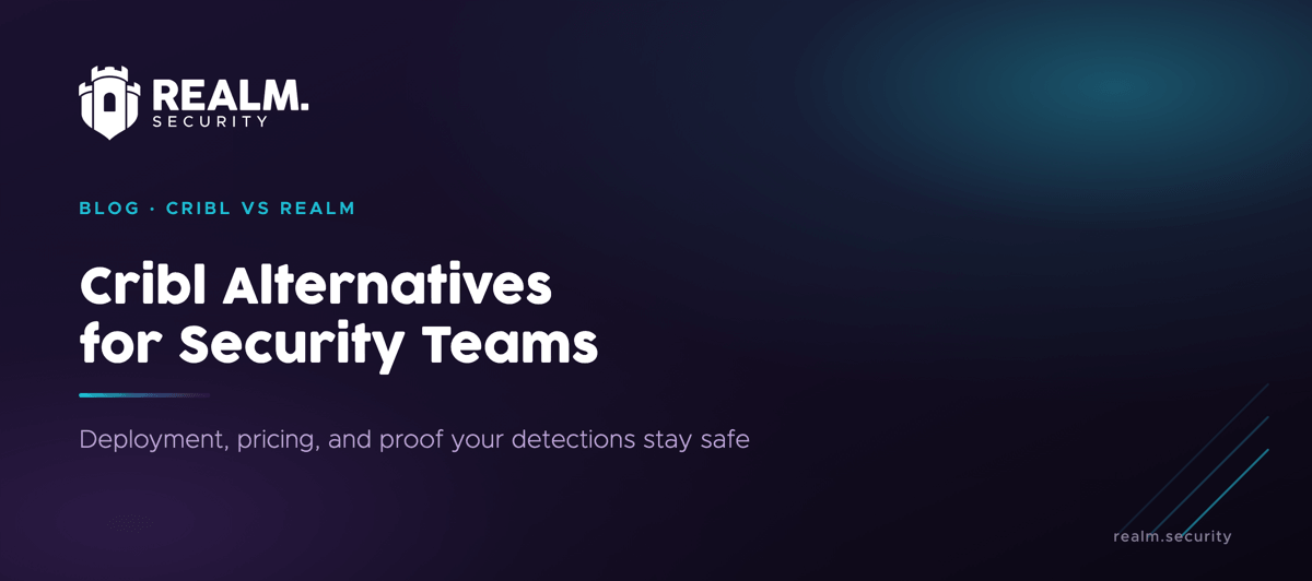 Cribl vs Realm - Cribl alternatives for security teams: how the SOC-aware security data pipeline compares on deployment, validation, and cost