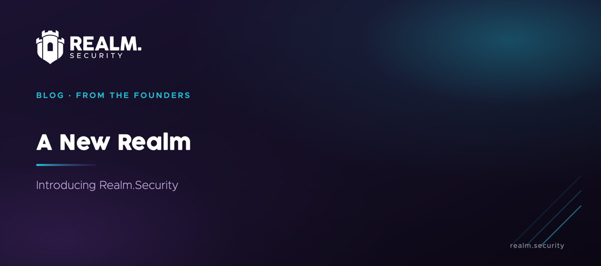 A New Realm - Introducing Realm.Security