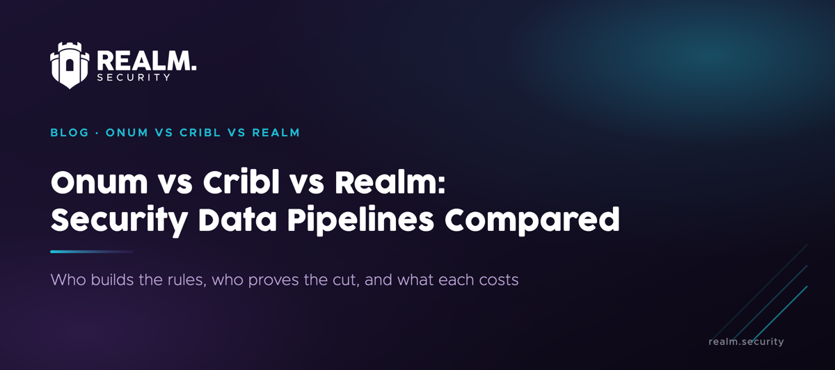 Onum vs Cribl vs Realm - comparing three security data pipelines on who builds the reduction rules, who proves the cut was safe, and what each costs